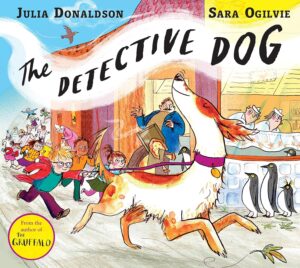The Detective Dog : An adorable thriller